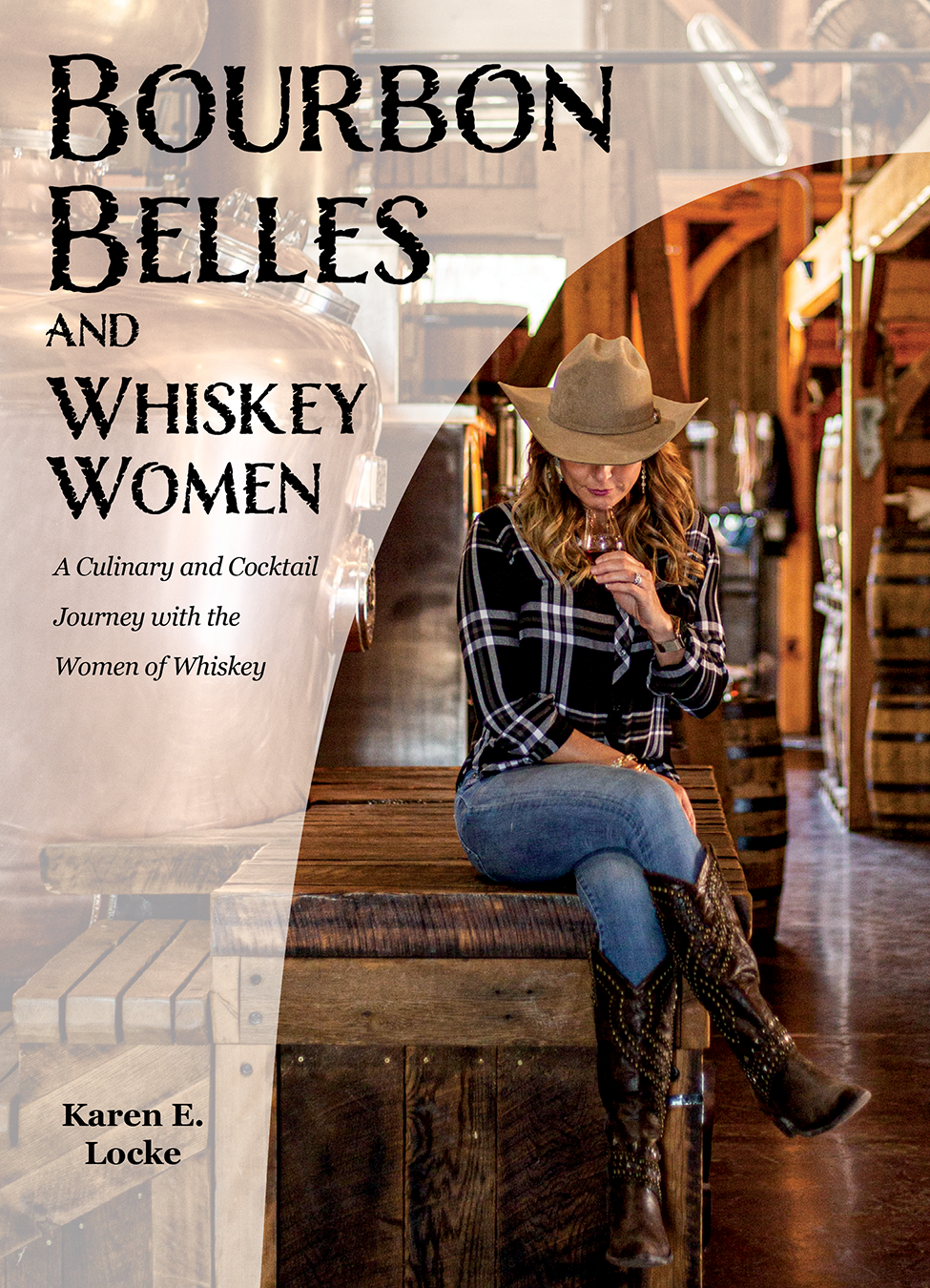 Bourbon Belles and Whiskey Women